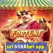 url 5588bet app